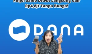 Pinjol Saldo DANA Langsung Cair Rp4,8jt Tanpa Bunga