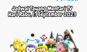 Jadwal Tayang Mentari TV Hari Rabu, 13 September 2023
