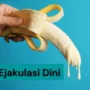 Cara Mengatasi Ejakulasi Dini