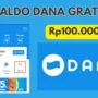 Cara Mudah Raih Rp100.000 Saldo DANA Gratis