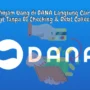 Pinjam Uang di DANA Rp3jt Langsung Cair Tanpa BI Checking dan Debt Collector