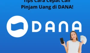 Cepat Cair, Ini Dia Cara Pinjam Uang di DANA Cepat Cair, Ini Dia Cara Pinjam Uang di DANA