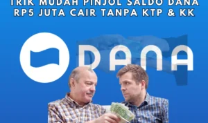 Rp5jt Pinjol Saldo DANA Langsung Cair Tanpa KTP dan KK Rp5jt Pinjol Saldo DANA Langsung Cair Tanpa KTP dan KK
