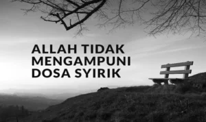 Pentingnya Menjaga Diri dari Perlakuan Syirik kepada Allah