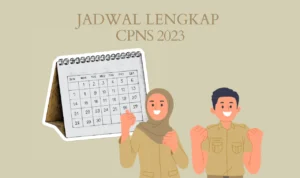 Jadwal Lengkap Pelaksanaan Seleksi CPNS 2023!