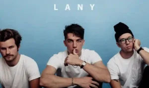 LANY Rilis Lagu Baru "Home Is Where The Hurt Is" dengan Cerita Emosional