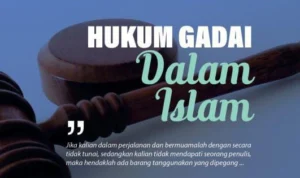 Bagaimana Hukum Gadai Dalam Islam ? Simak Penjelasanya disini!