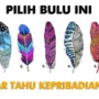 Tes Kepribadian dengan Melihat Gambar Bulu yang Ada di Sini Tes Kepribadian dengan Melihat Gambar Bulu yang Ada di Sini
