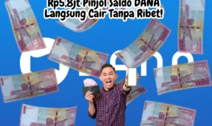 Rp5,8jt Pinjol Saldo DANA Langsung Cair Tanpa Ribet! Rp5,8jt Pinjol Saldo DANA Langsung Cair Tanpa Ribet!
