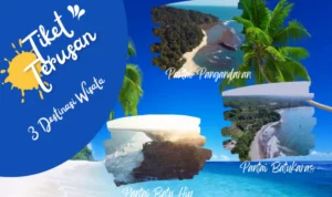 Harga tiket terusan 3 destinasi wisata Pangandaran.