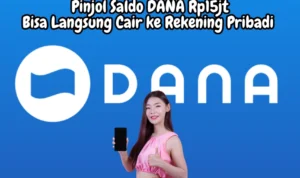 Rp15jt Pinjol Saldo DANA Langsung Cair ke Rekening Pribadi