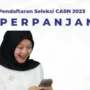Pendaftaran CPNS 2023 Diperpanjang! Daftar Sekarang Pendaftaran CPNS 2023 Diperpanjang