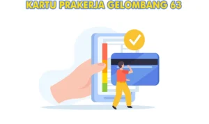 Cara Daftar Kartu Prakerja Gelombang 63, Link, dan Tips Lolos