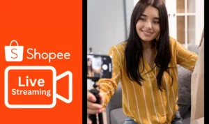 Tips Meningkatkan Penonton dan Pembeli di Live Streaming Shopee, Siap-Siap Banjir Orderan!