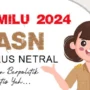 Poster ASN Netral Jelang Pemilu 2024/ Cek Larangan untuk ASN selama Pemilu di Bawah ini/ Dok. BKD DIY Yogyakarta
