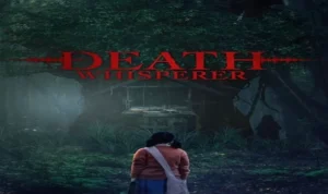 Sinopsis Death Whisperer: Kisah Horor Thailand yang Membuat Jantung Berdebar