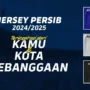Masuki Pekan ke-23, Persib Bandung Bakal Luncurkan Jersey Baru untuk Musim Kompetisi 2024/2025