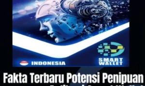 Bukti Konkret Aplikasi Smart Wallet Penipuan dan Bakal Scam