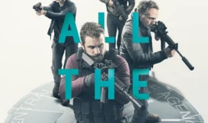 Sinopsis Film All the Devil's Men, Misi Berbahaya di Dunia Kelam Pengintaian Militer