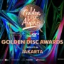 Golden Disc Award Jakarta 2024: Open Gate, Penukaran Tiket, dan Info Lainnya