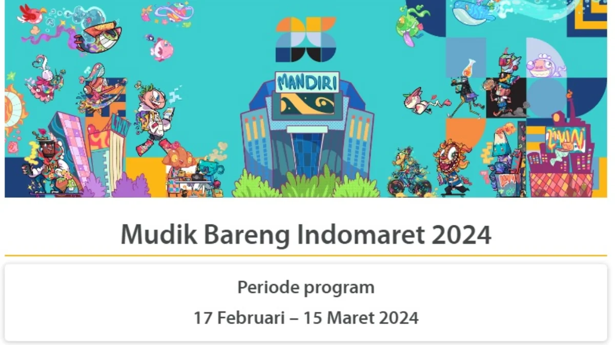 Syarat Mudik Bareng Indomaret dan Bank Mandiri secara gratis.