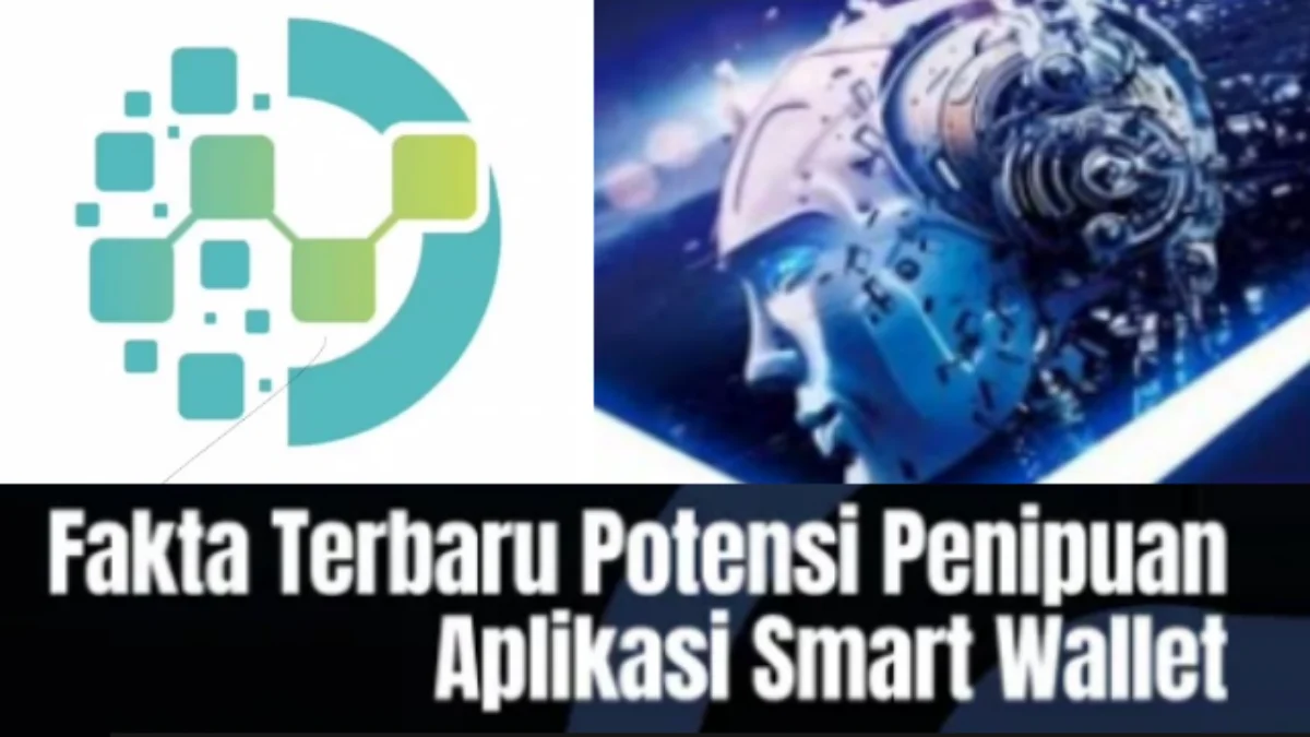Smart Wallet Kapan Scam? Ini Dia Alasannya Aplikasi ini Masih Beroprasi Smart Wallet Kapan Scam? Ini Dia Alasannya Masih Beroprasi