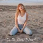 Lirik Lagu Is It Over Now? (Taylor’s Version) – Taylor Swift, Serta Makna Dibaliknya