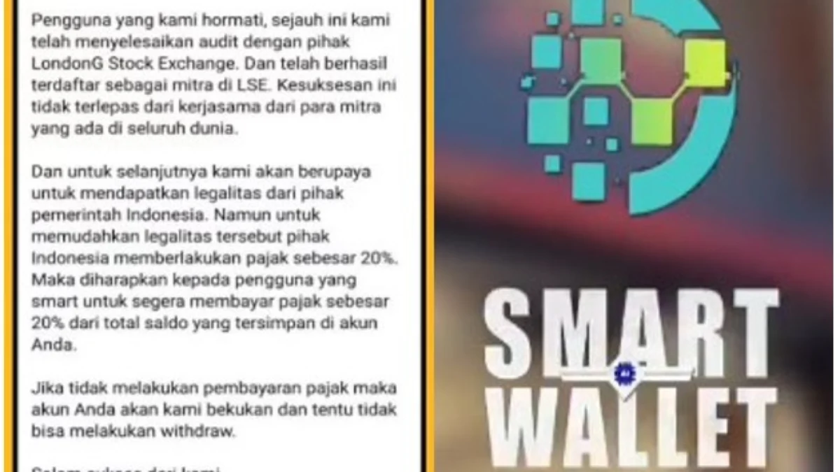 Member Aplikasi Smart Wallet Dipaksa Bayar Pajak 20 Persen Jika tidak, Maka Akun Terancam Dibekukan Pengumuman Aplikasi Smart Wallet yang memaksa Anggotanya bayar pajak.