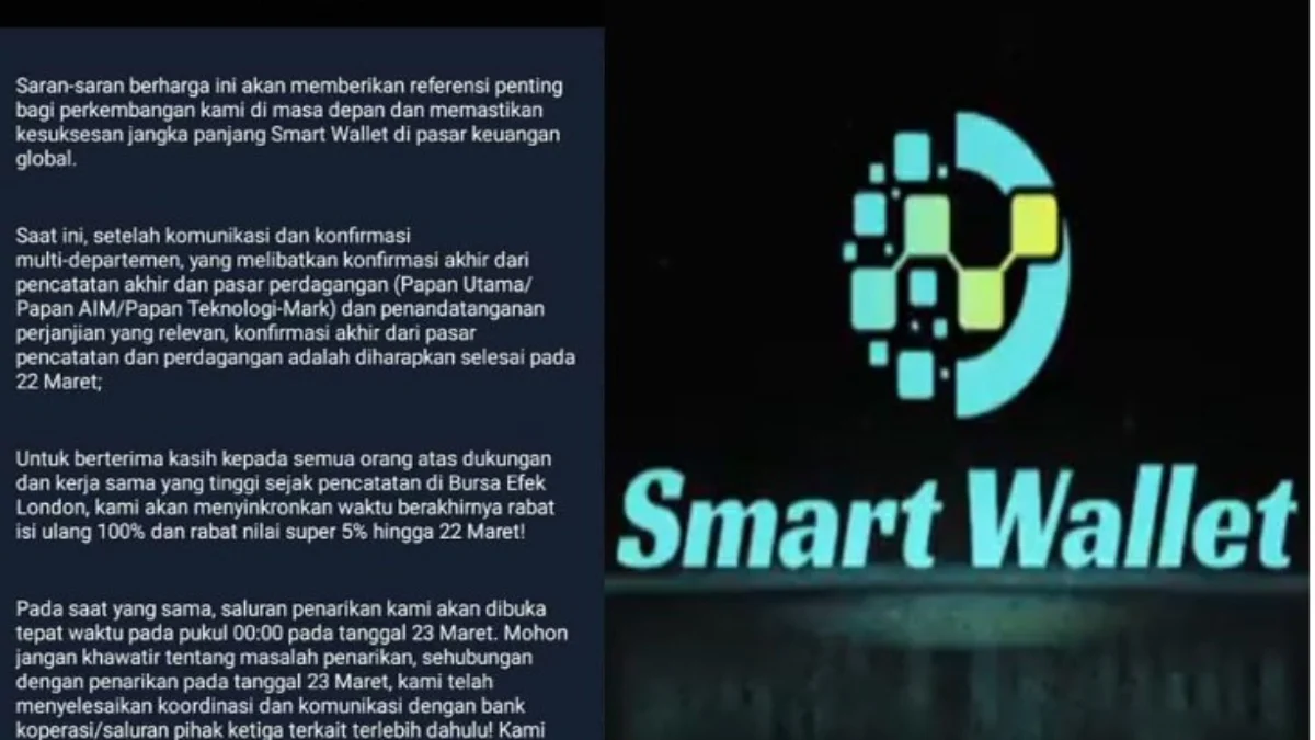 Pengumuman Aplikasi Smart Wallet yang mengundur waktu WD