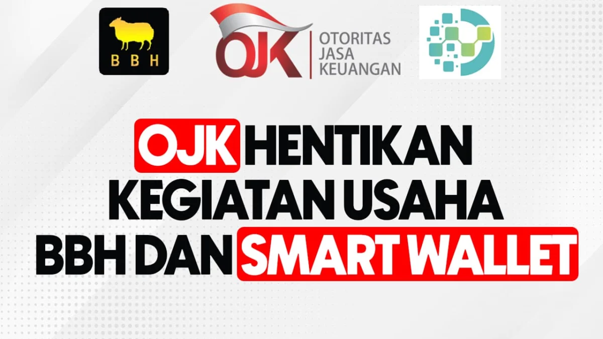 OJK: Aplikasi Penghasil Uang Smart Wallet dan BBH Dipastikan Penipuan!