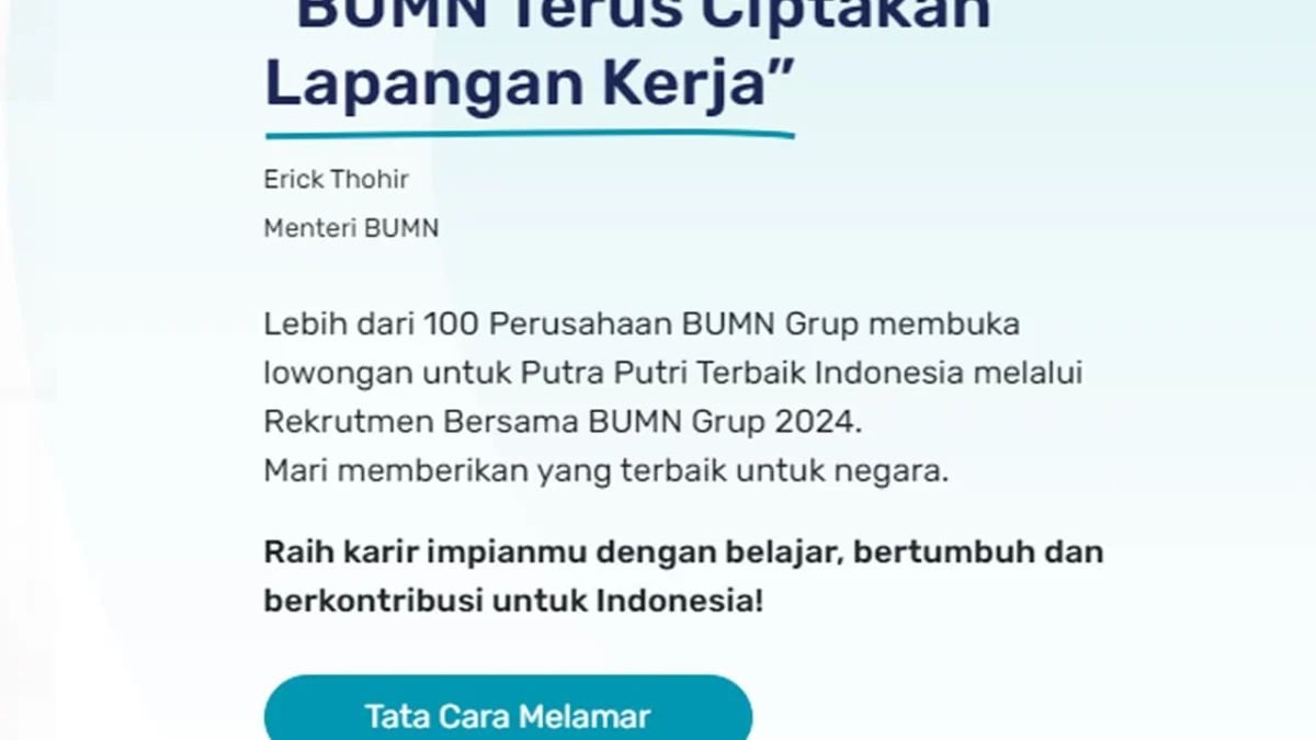 Cek Syarat dan Cara Daftar Rekrutmen Bersama BUMN 2024
