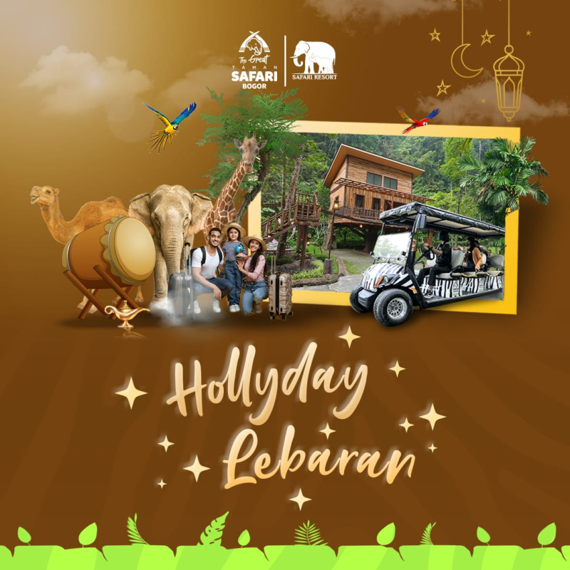 Free Tiket Masuk Taman Safari Bogor Paket Holiday Lebaran 2024