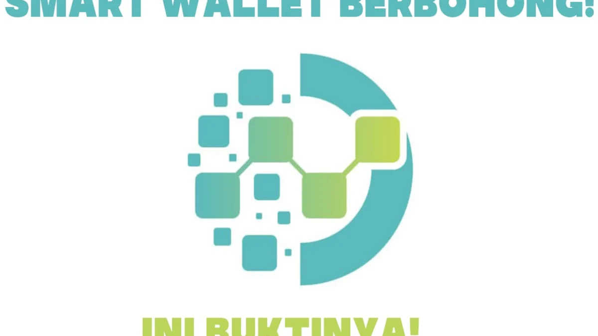 Aplikasi Smart Wallet Sudah Diprediksi Scam, Ini Buktinya!