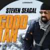 Sinopsis Film A Good Man, Kisah Steven Seagal Berjuang Setelah Pensiun sebagai Tentara