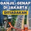Ganjil genap di jakarta ditiadakan, cek jadwalnya sampai kapan/ Instagram @tmcpoldametro