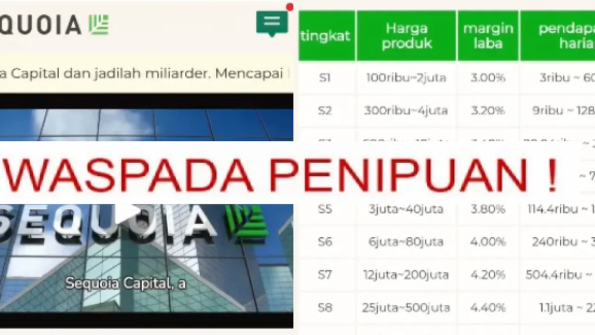 Hati-hati! Aplikasi Sequoia Palsu yang Mencatut Perusahaan Sequoia Capital Sedang 'Gencar Gencar' Dipromosikan Hati-hati! Aplikasi Sequoia Sedang 'Gencar Gencar' Dipromosikan