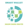 Benarkah Aplikasi Smart Wallet Menghasilkan Saldo Dana Gratis? Ini Faktanya