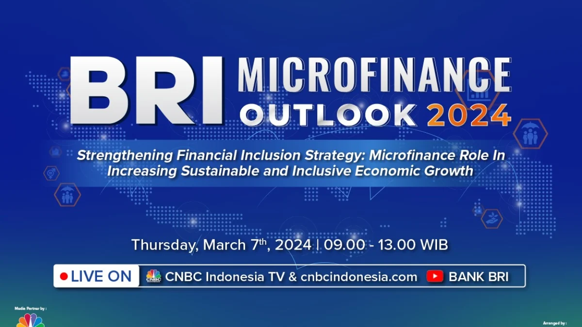 Direktur ADB Hingga Peneliti Harvard University Akan Bicara Soal Inklusi Keuangan di BRI Microfinance Outlook 2024 Direktur ADB Hingga Peneliti Harvard University Akan Bicara Soal Inklusi Keuangan di BRI Microfinance Outlook 2024