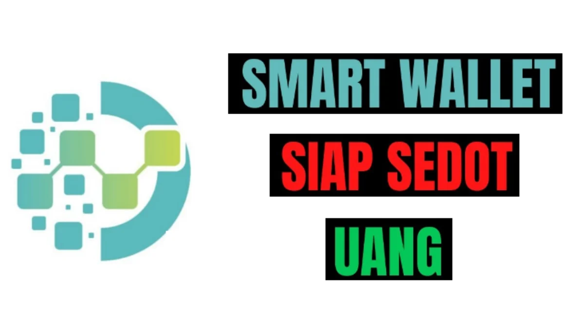 Smart Wallet Buka WD dan Tawarkan Bonus Hari ini, Nyata atau Penipuan Selanjutnya?