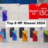 Rekomendasi Top 8 HP Xiaomi 2024