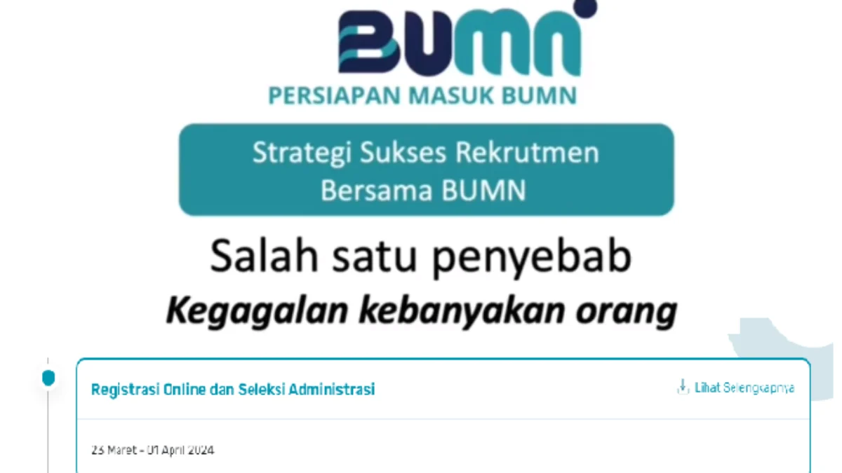 Gagal di Rekrutmen Bersama BUMN 2024? Ini Penyebabnya.. Gagal di Rekrutmen Bersama BUMN 2024? Ini Penyebabnya..