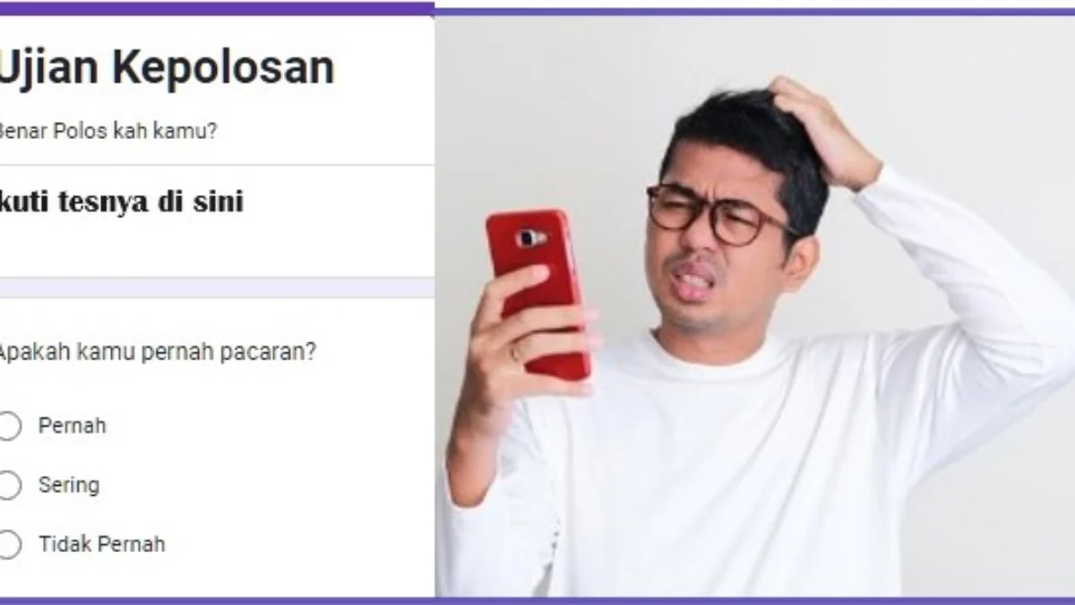 link ujian kepolosan via google form untuk lihat sepolos apakah kamu.