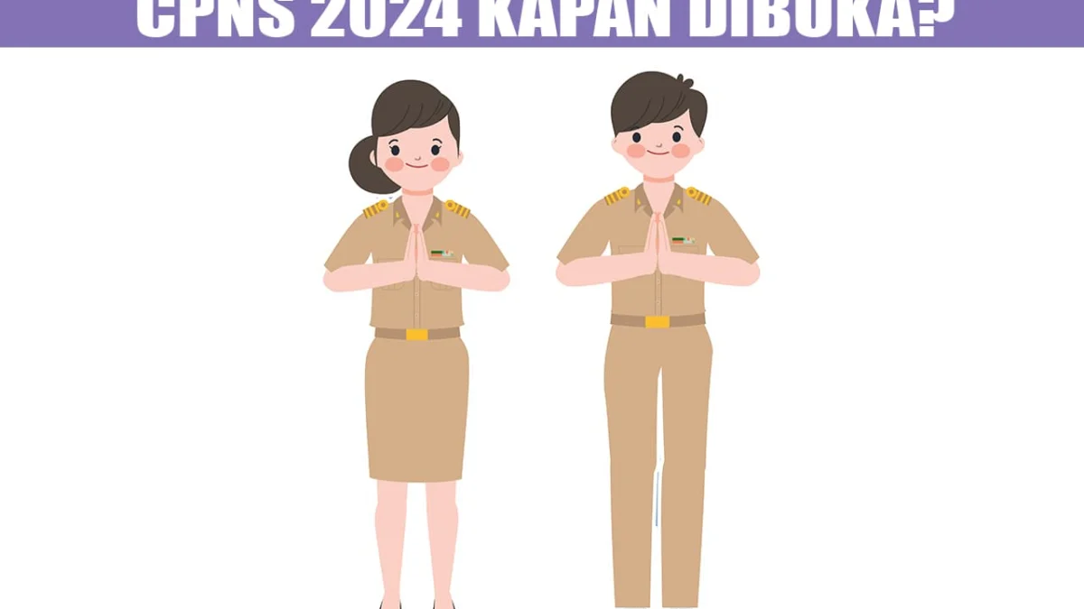 Pendaftaran CPNS 2024 Kapan Dibuka? Berikut Jawabannya Pendaftaran CPNS 2024 Kapan Dibuka? Berikut Jawabannya