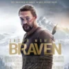 Sinopsis Film Braven, Kisah Ketegangan di Puncak Gunung yang Mematikan