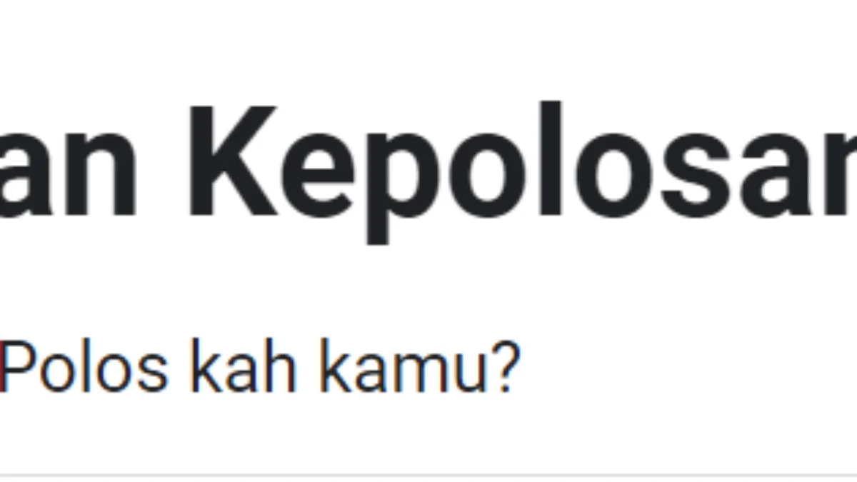 Gila! Viral di TikTok, Link Tes Ujian Kepolosan Google Form Bikin Kamu Gamon!