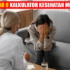 Daftar 8 Link Kalkulator Kesehatan Mental Selain Laluibersama.com