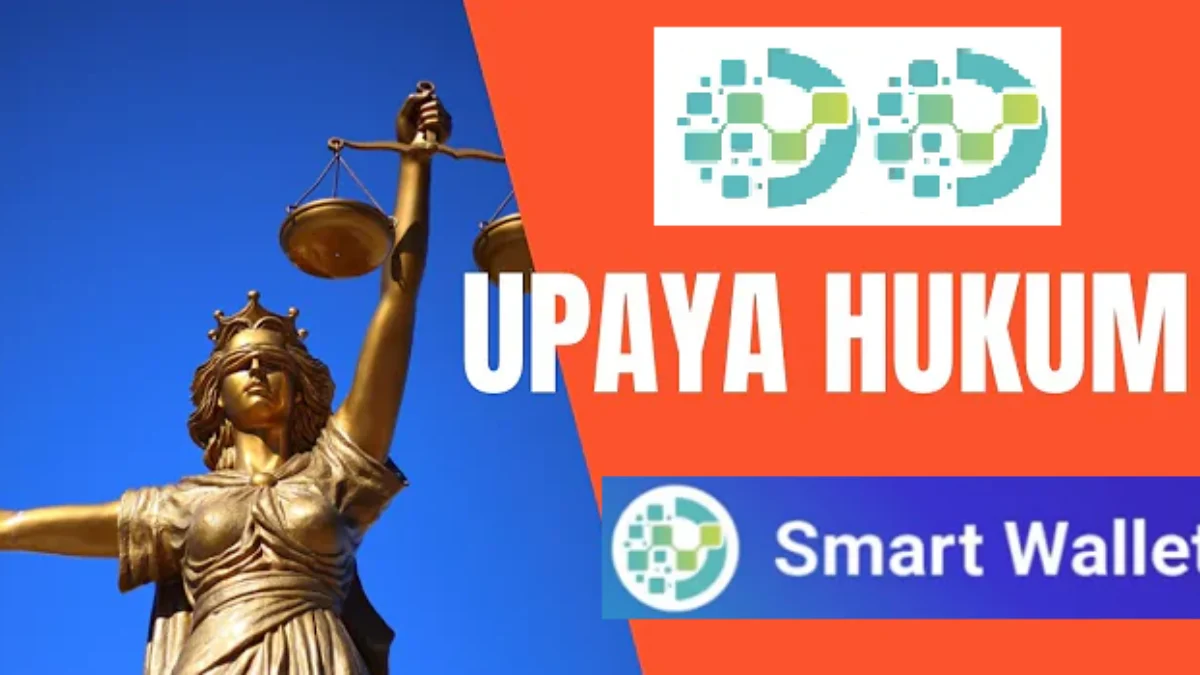 7 Langkah-Langkah Hukum Bagi Korban Smart Wallet yang Perlu Diketahui
