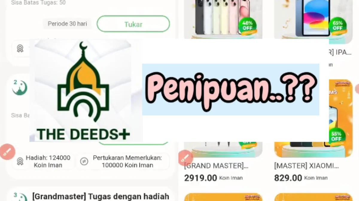 Aplikasi The Deeds+ Penghasil Uang yang Diduga Scam, Ini Faktanya