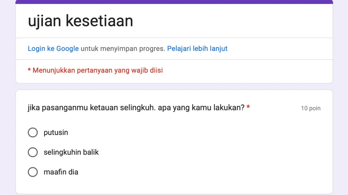 Link Tes Kesetiaan Google Form Terbaru 2024, Yakin Kamu Setia ke Pasangan?