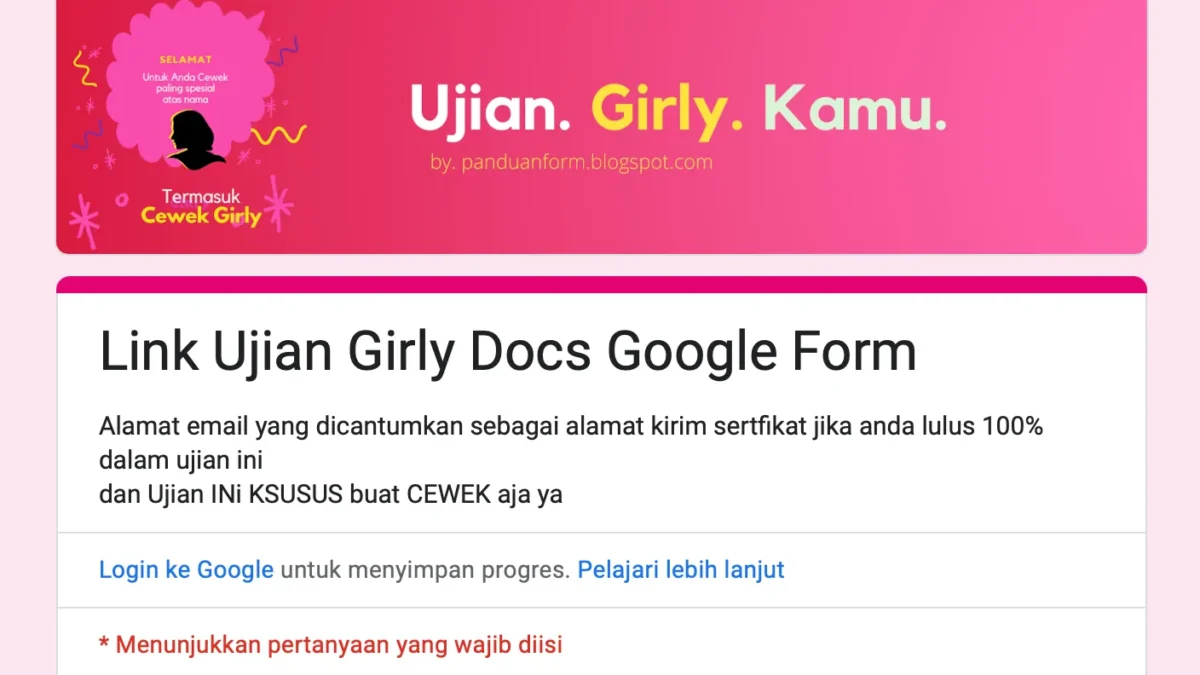 Link Ujian Girly Google Form Terbaru 2024, Tes Seberapa Feminim Kamu?